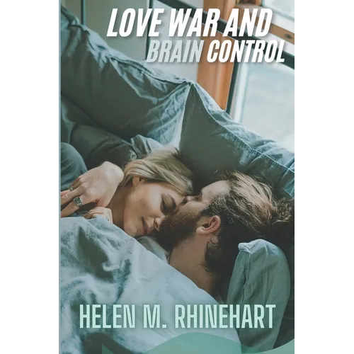 Love, War, and Brain Control
