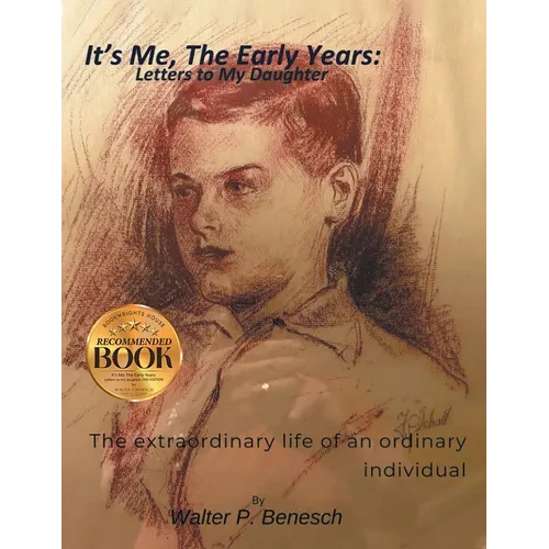 It's Me, The Early Years: Letters to My Daughter
