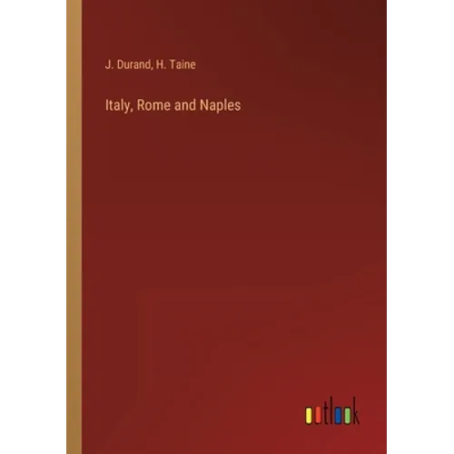 Italy, Rome and Naples