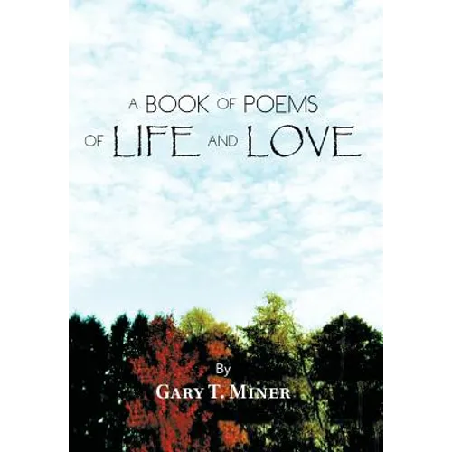A Book of Poems of Life and Love