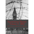 Inconvenient History Vol. V, 2013