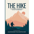 The Hike: Why Strategic Thinking Leads the Way to Excellence