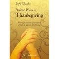 Positive Power Of Thanksgiving