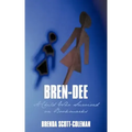 Bren-Dee: A Child Who Survived on Bookmarks