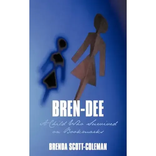 Bren-Dee: A Child Who Survived on Bookmarks