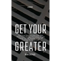 Get Your Greater