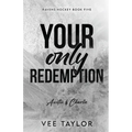 Your Only Redemption