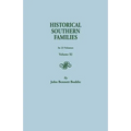 Historical Southern Families. in 23 Volumes. Volume XI