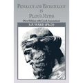 Penology and Eschatology in Plato's Myths: (New Edition with Greek Annotation)