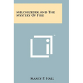 Melchizedek And The Mystery Of Fire