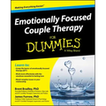 Emotionally Focused Couple Therapy for Dummies