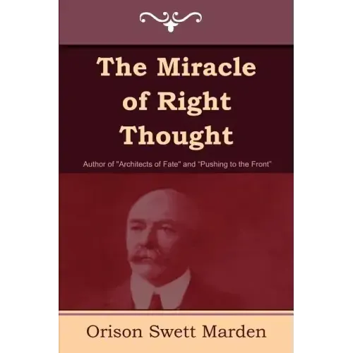 The Miracle of Right Thought