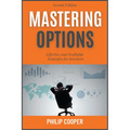 Mastering Options: Effective and Profitable Strategies for Investors