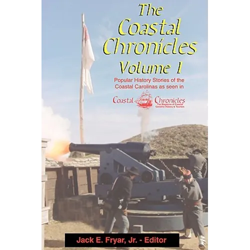 The Coastal Chronicles Volume I