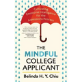 The Mindful College Applicant: Cultivating Emotional Intelligence for the Admissions Process