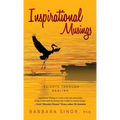 Inspirational Musings: Insights Through Healing
