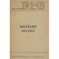 TM 5-475 Military Diving War Department Technical Manual