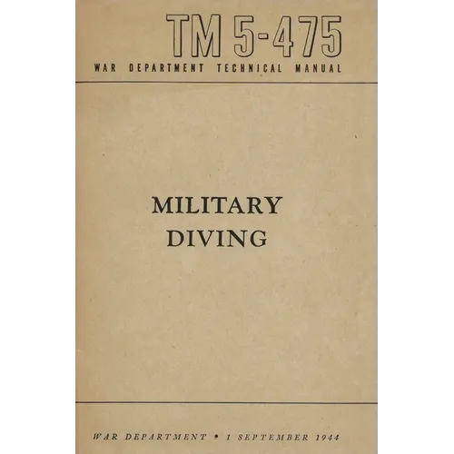 TM 5-475 Military Diving War Department Technical Manual