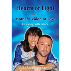 Hearts of Light and a Mother's Vision of Love