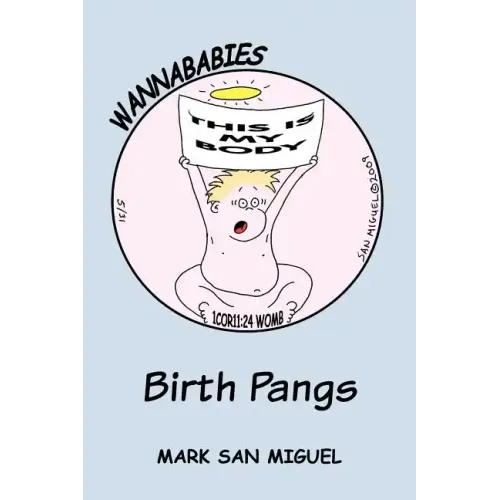 Wannababies: Birth Pangs