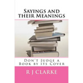 Sayings and their Meanings: Don't Judge a Book by its Cover
