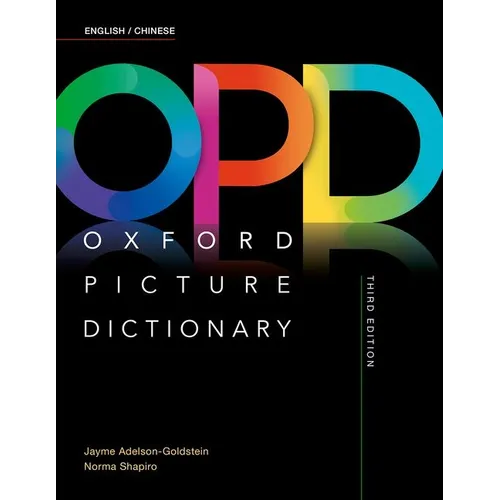 Oxford Picture Dictionary Third Edition: English/Chinese Dictionary