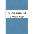 A Tranquil Mind