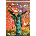 Grace, Grits and Ghosts: Southern Short Stories