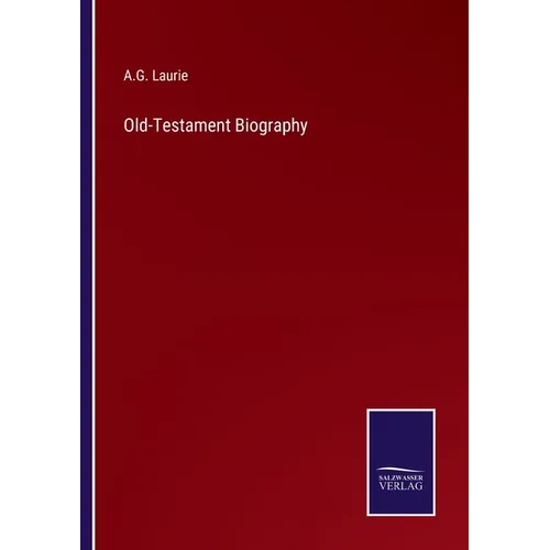 Old-Testament Biography