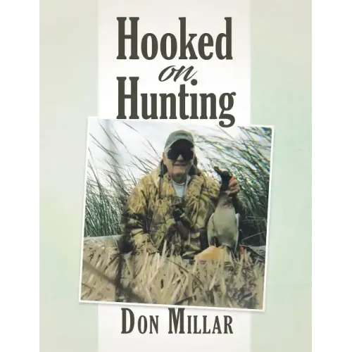 Hooked On Hunting