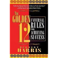The Golden 12: Universal Rules for Achieving Success
