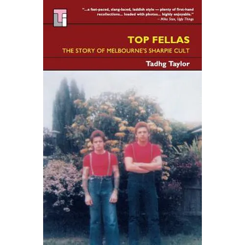 Top Fellas: The Story of Melbourne's Sharpie Cult
