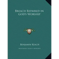 Breach Repaired in God's Worship