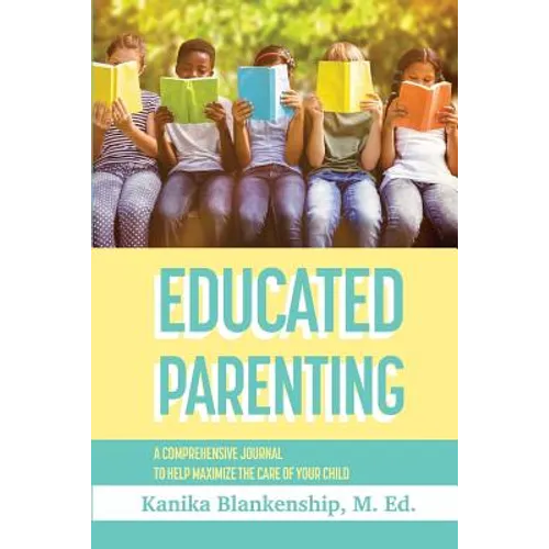 Educated Parenting