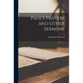 Paul's Prayers and Other Sermons