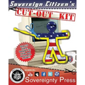 Sovereign Citizen's Cut-Out Kit 1.0: Cut the Government Out of Your Life Forever