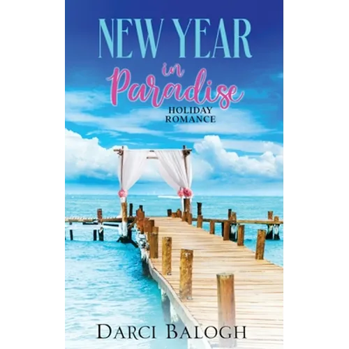 New Year in Paradise: Holiday Romance