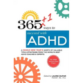 365+1 ways to succeed with ADHD: A whole new year's worth of tips and strategies from the world's best ADHD Coaches and Experts.