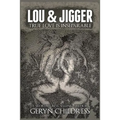 LOU AND JIGGER True Love Is Inseparable