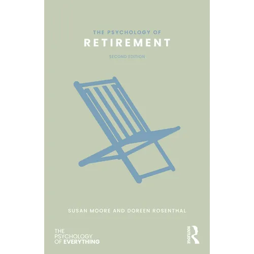 The Psychology of Retirement
