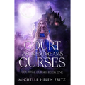 A Court of Broken Dreams & Curses