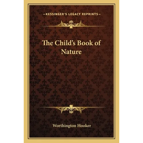 The Child's Book of Nature