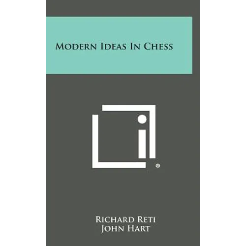 Modern Ideas in Chess