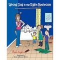 Wrong Dog in the Right Bathroom
