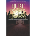 Hurt People Highway