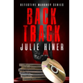 Back Track: Detective Mahoney Series