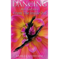 Dancing with Your Story from the Inside Out