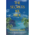 The Secrets We Hide