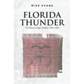 Florida Thunder: The Marion Light Artillery 1861-1865