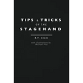 Tips and Tricks of the Stagehand